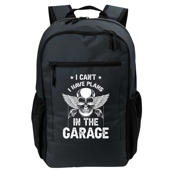 I Can't I Have Plans In The Garage Mechanic Tools Car Hobby Gift Daily Commute Backpack