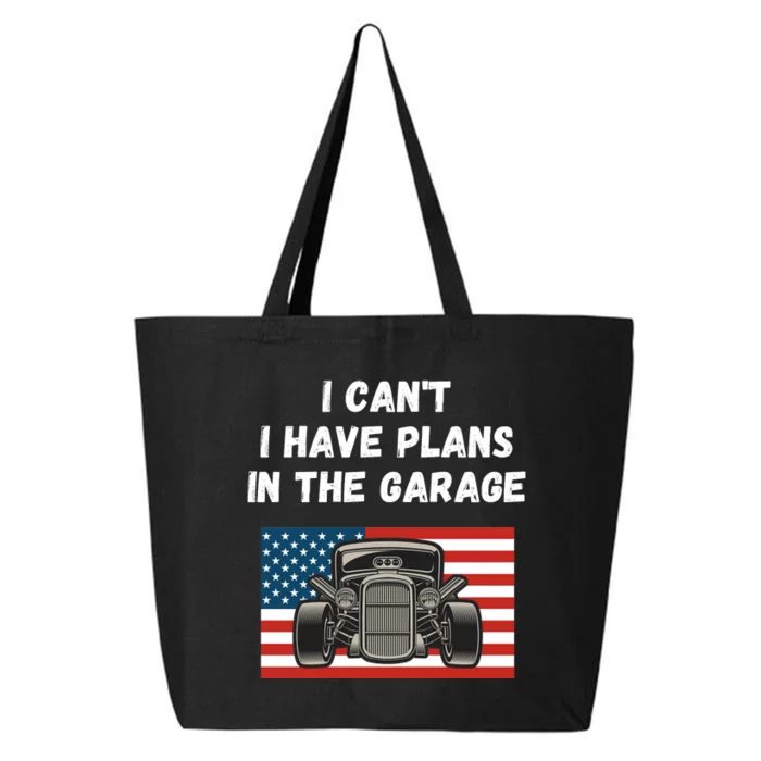 I Can’t I Have Plans In The Garage, Mechanic, Funny Garage 25L Jumbo Tote