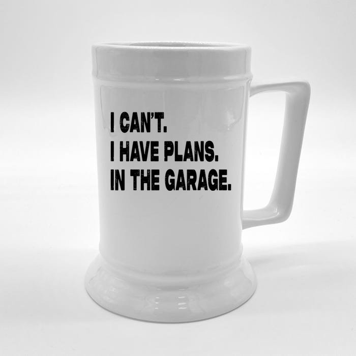 I Cant I Have Plans In The Garage Mechanic Saying Gift Front & Back Beer Stein