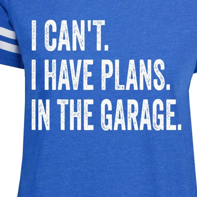 I Can't I Have Plans In The Garage Funny Car Mechanic Enza Ladies Jersey Football T-Shirt