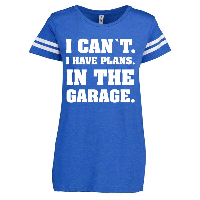 I Cant I Have Plans In The Garage Meaningful Gift Enza Ladies Jersey Football T-Shirt