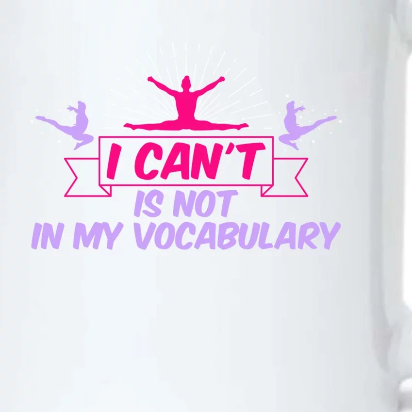 I Can’t Is Not In My Vocabulary Cute Gift Black Color Changing Mug