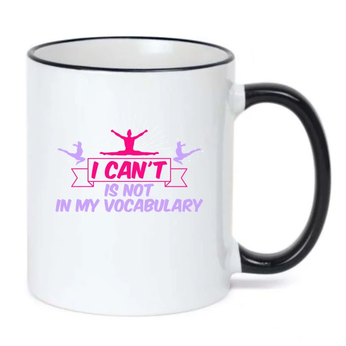 I Can’t Is Not In My Vocabulary Cute Gift Black Color Changing Mug