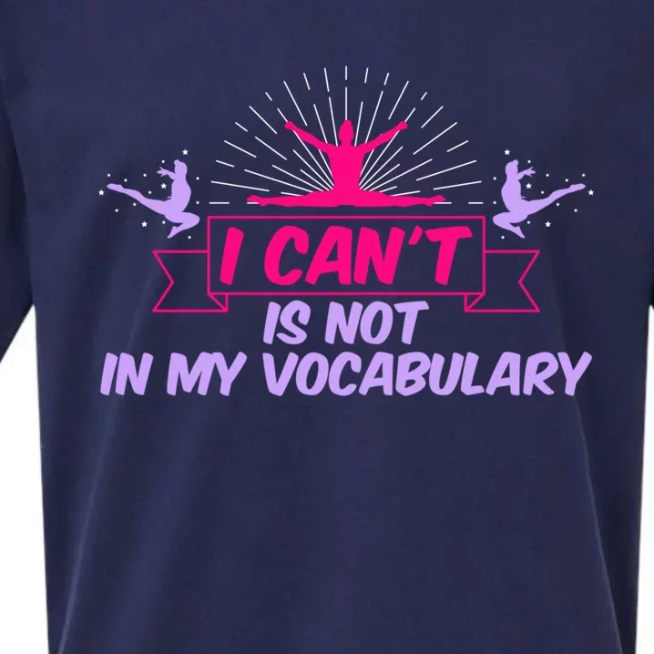 I Can’t Is Not In My Vocabulary Cute Gift Sueded Cloud Jersey T-Shirt