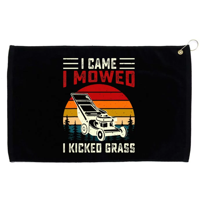 I Came I Mowed I Kicked Grass Grommeted Golf Towel