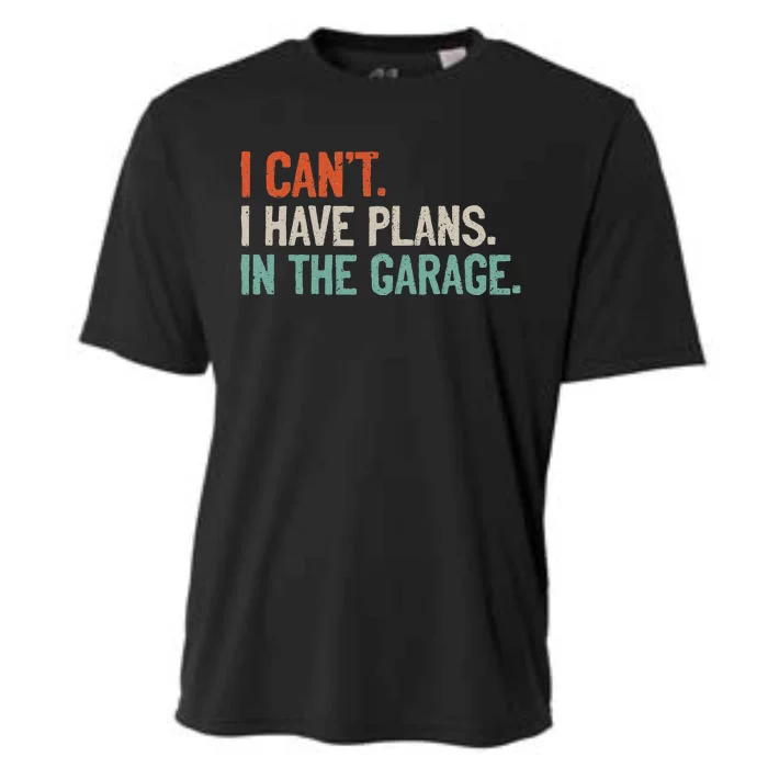 I Can't I Have Plans In The Garage Mechanic DIY Saying Cooling Performance Crew T-Shirt