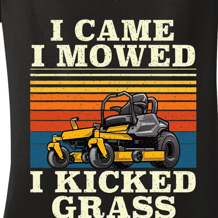 I Came I Mowed I Kicked Grass Lawn Mower Landscaping Women's V-Neck T-Shirt