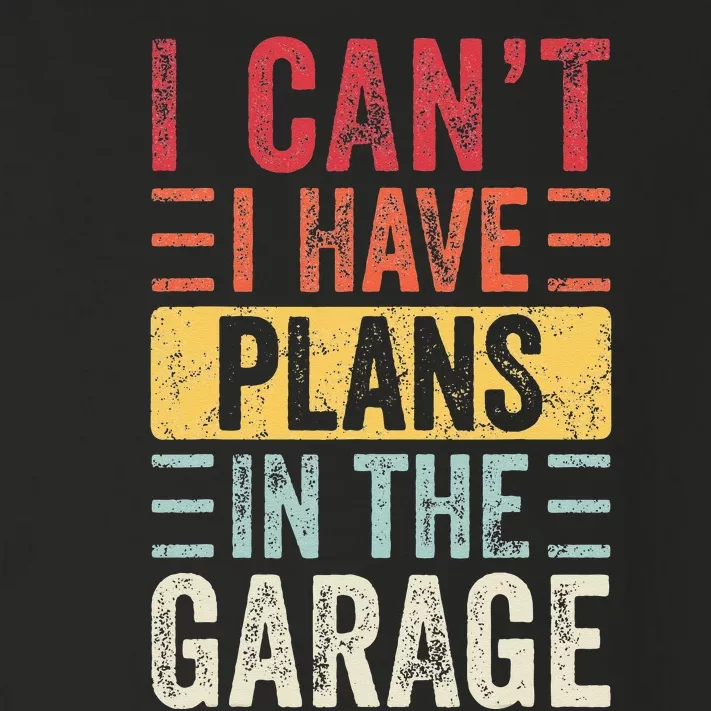 I Can't I Have Plans In The Garage Funny Car Mechanic Retro Toddler Long Sleeve Shirt