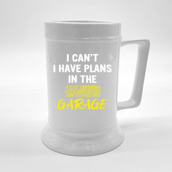 I Can´t I Have Plans In The Garage Meaningful Gift Front & Back Beer Stein