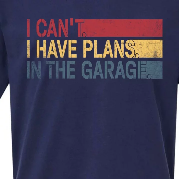 I Cant I Have Plans In The Garage Mechanic Car Enthusiast Cool Gift Sueded Cloud Jersey T-Shirt