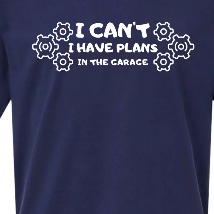 I Can’t I Have Plans In The Garage Funny Gift Sueded Cloud Jersey T-Shirt