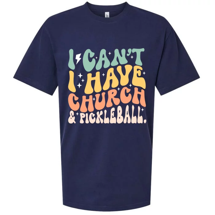 I CanT I Have Church And Pickleball Funny Gift Sueded Cloud Jersey T-Shirt