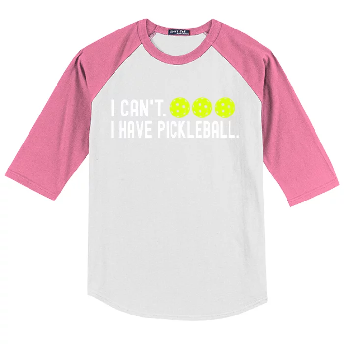 I CanT I Have Pickleball Funny Pickleball Coach Funny Gift Kids Colorblock Raglan Jersey