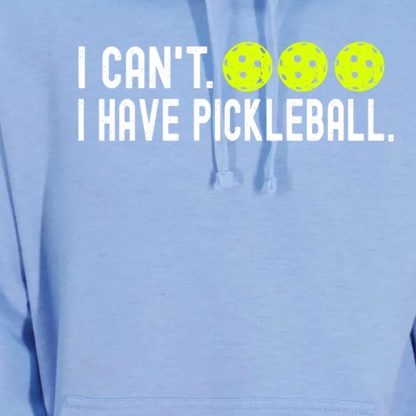 I CanT I Have Pickleball Funny Pickleball Coach Funny Gift Unisex Surf Hoodie