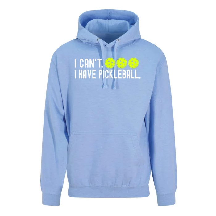 I CanT I Have Pickleball Funny Pickleball Coach Funny Gift Unisex Surf Hoodie