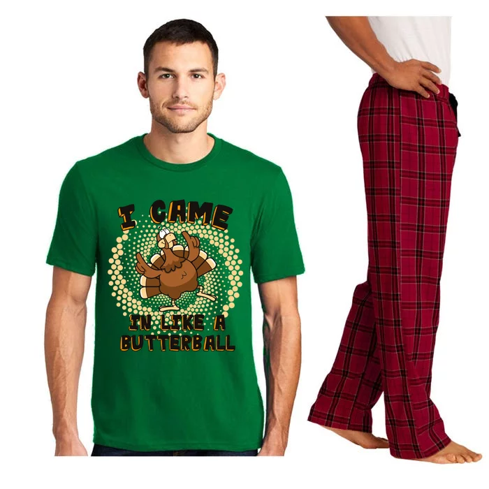 I Came In Like A Butterball Thanksgiving Turkey Day Costume Funny Gift Pajama Set