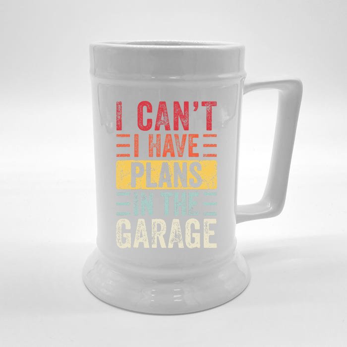 I Can't I Have Plans In The Garage Funny Car Mechanic Retro Front & Back Beer Stein