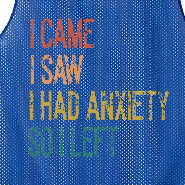 I Came I Saw I Had Anxiety So I Left Funny Introvert Saying Mesh Reversible Basketball Jersey Tank