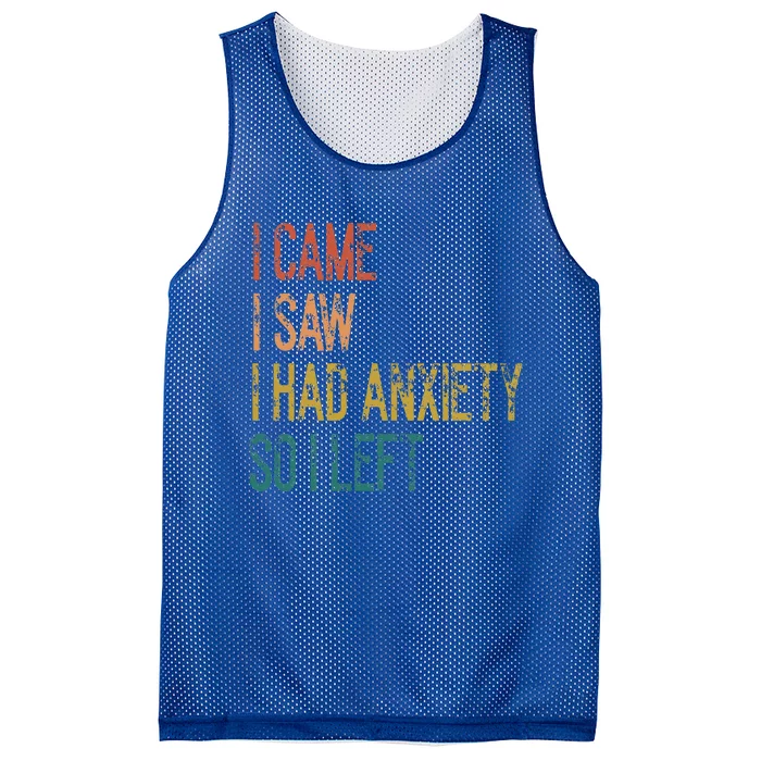 I Came I Saw I Had Anxiety So I Left Funny Introvert Saying Mesh Reversible Basketball Jersey Tank