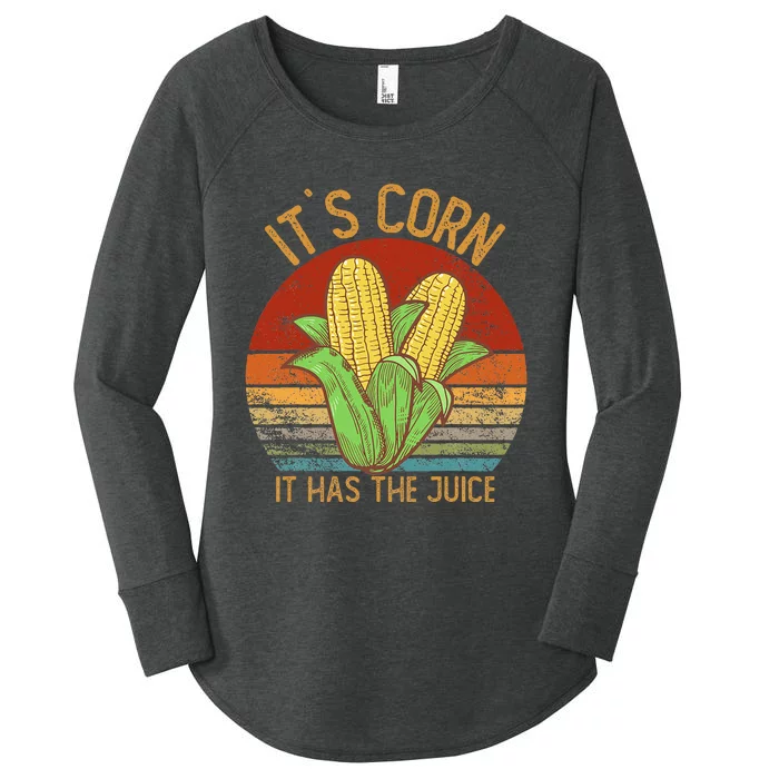 It`S Corn It Has The Juice S Crop Top Corn Lovers Women's Perfect Tri Tunic Long Sleeve Shirt