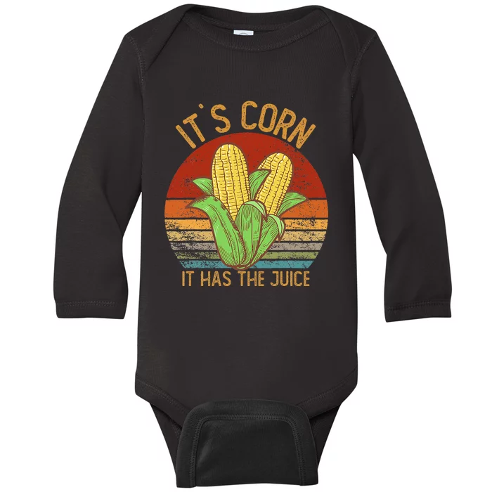 It`S Corn It Has The Juice S Crop Top Corn Lovers Baby Long Sleeve Bodysuit