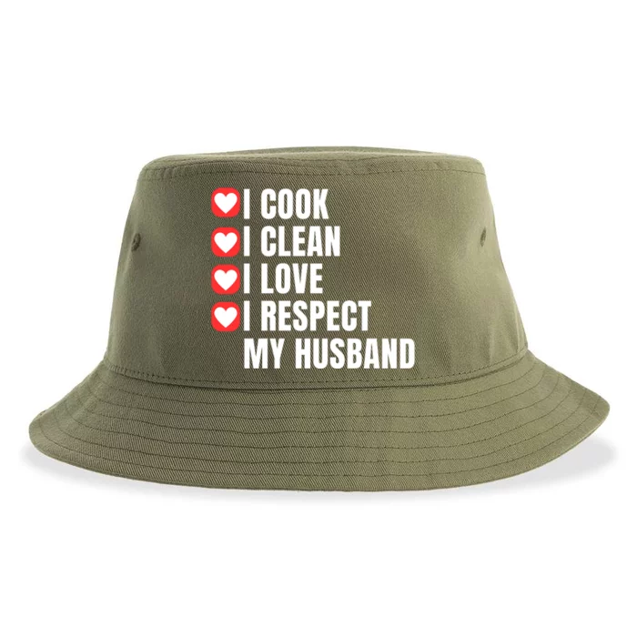 I Cook I Clean I Love I Respect My Husband Amazing Spouse Strong Appreciation Sustainable Bucket Hat