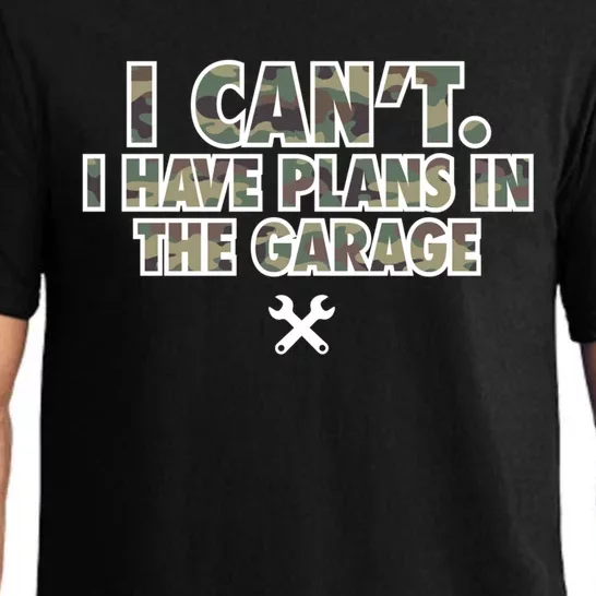 I Can't I Have Plans In Garage Car Mechanic Camo Graphic Gift Pajama Set