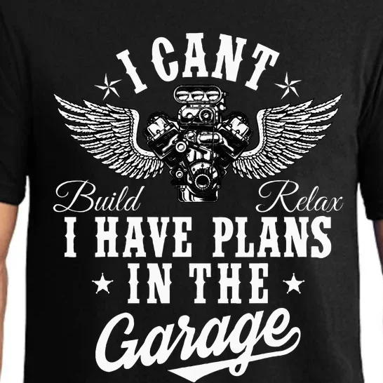 I Cant I Have Plans In The Garage Fathers Day Car Mechanics Pajama Set