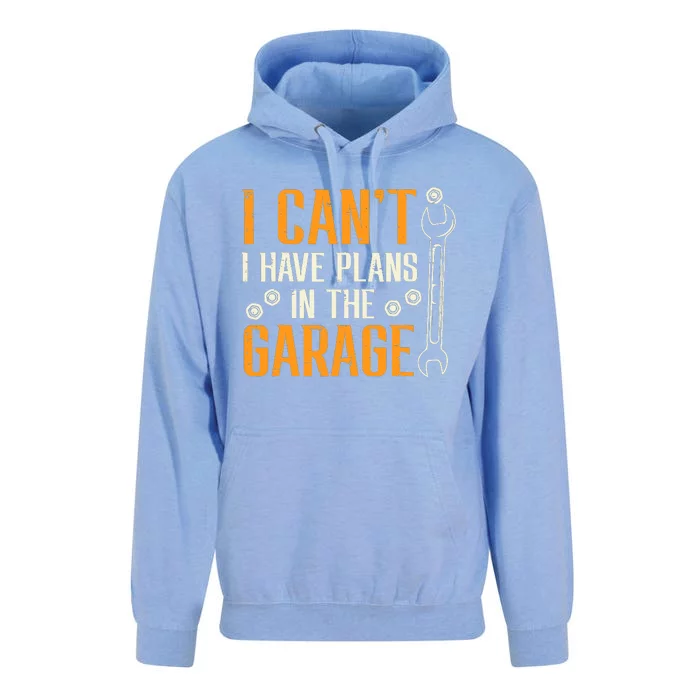 I Cant I Have Plans In The Garage Funny Auto Mechanic Unisex Surf Hoodie