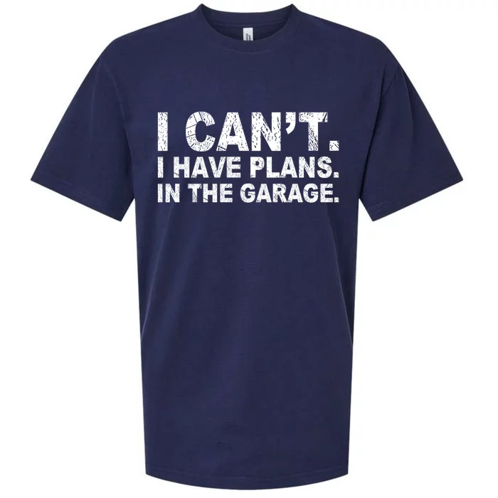 I Can't I Have Plans In The Garage Cool Gift Sueded Cloud Jersey T-Shirt