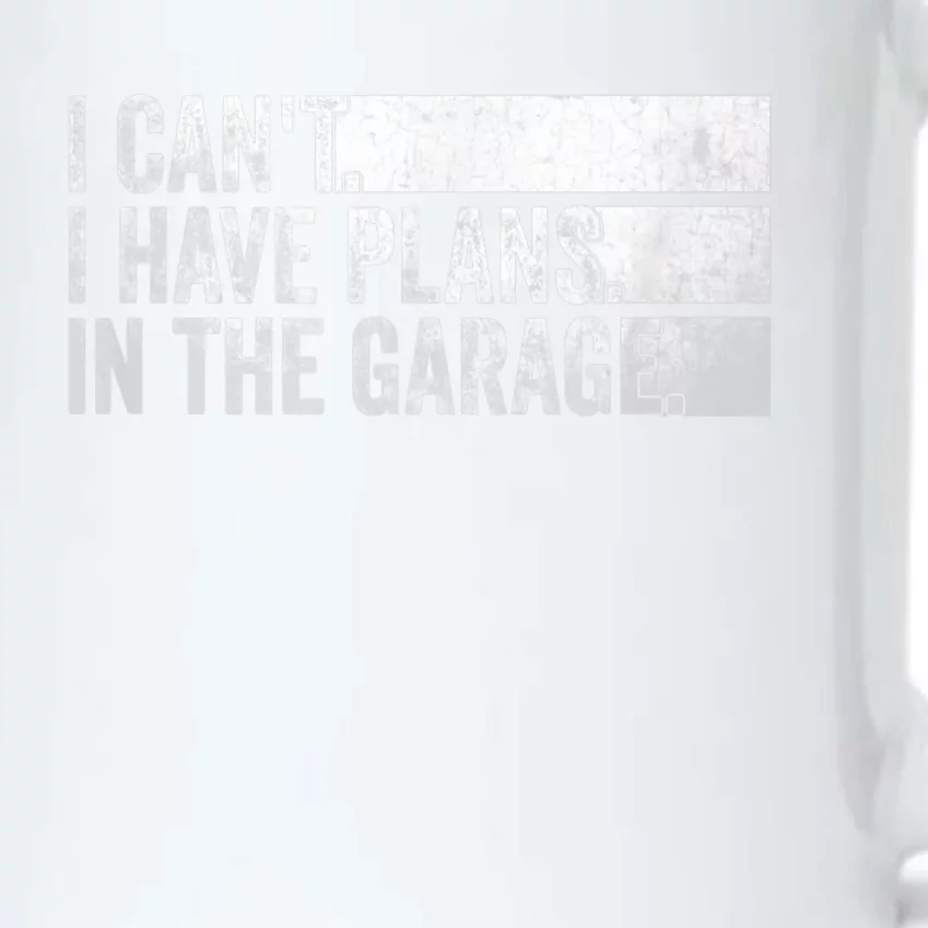 I Can't, I Have Plans In The Garage. Mechanic Car Enthusiast Black Color Changing Mug