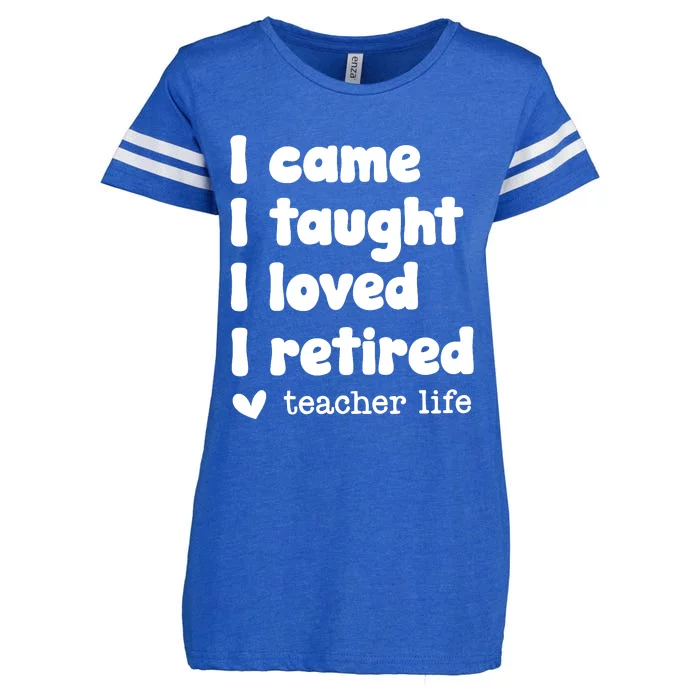 I Came I Taught I Loved I Retired Teacher Life Enza Ladies Jersey Football T-Shirt