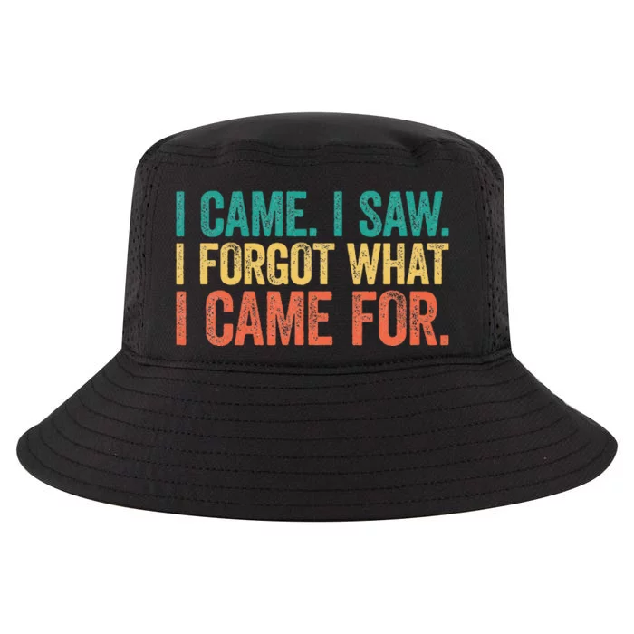 I Came I Saw I Forgot What I Came Cool Comfort Performance Bucket Hat