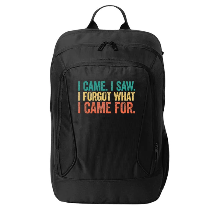 I Came I Saw I Forgot What I Came City Backpack