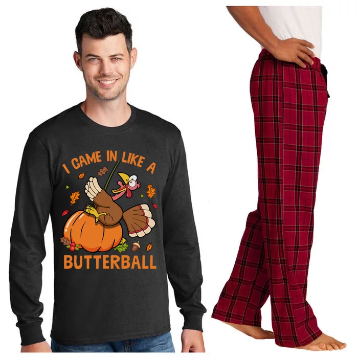 I Came In Like Butterball Funny Thanksgiving Turkey Costume Long Sleeve Pajama Set