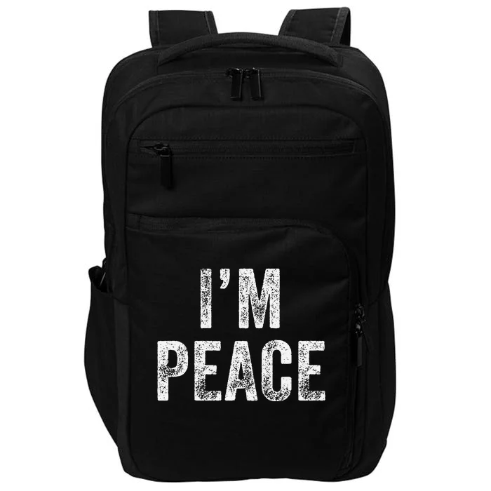 I Come In Peace IM Peace Funny Matching Couple Lovers Impact Tech Backpack