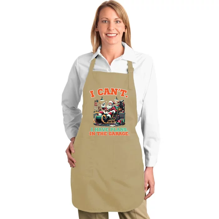 I Cant I Have Plans In The Garage Christmas Car Mechanics Full-Length Apron With Pocket