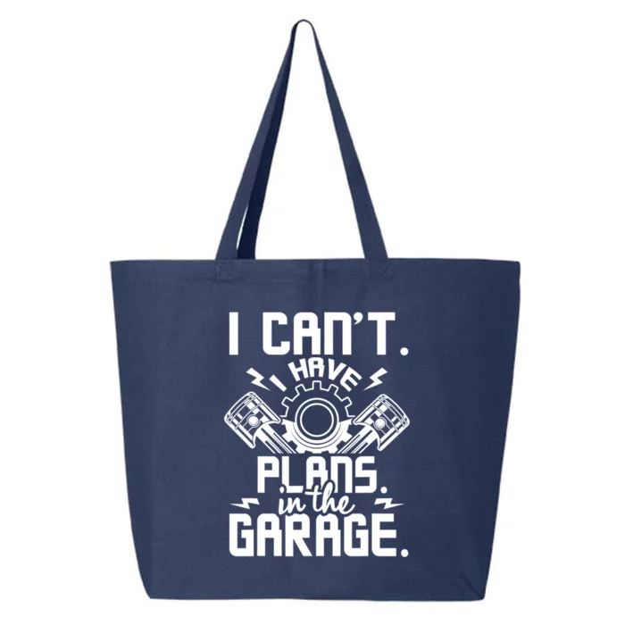 I Can't I Have Plans In The Garage Gift Car Lover Mechanic Gift 25L Jumbo Tote