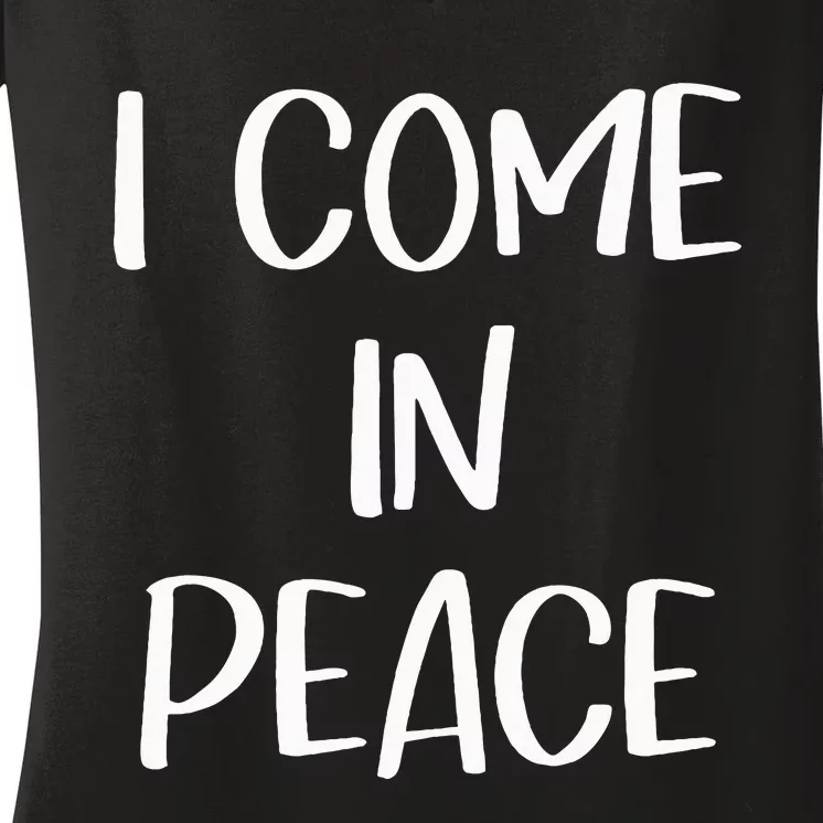 I Come In Peace IM Peace Couple Matching Women's V-Neck T-Shirt