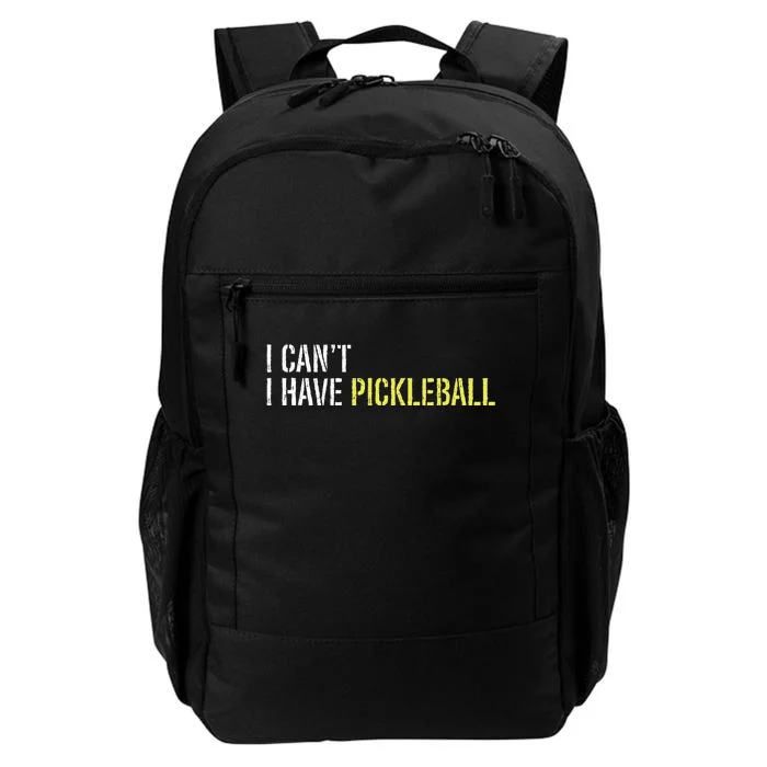 I CanT I Have Pickleball Daily Commute Backpack