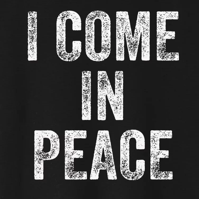 I Come In Peace IM Peace Funny Matching Couple Lovers Women's Crop Top Tee