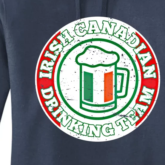 Irish Canadian Ing Team St Patrick's Day Gift Women's Pullover Hoodie