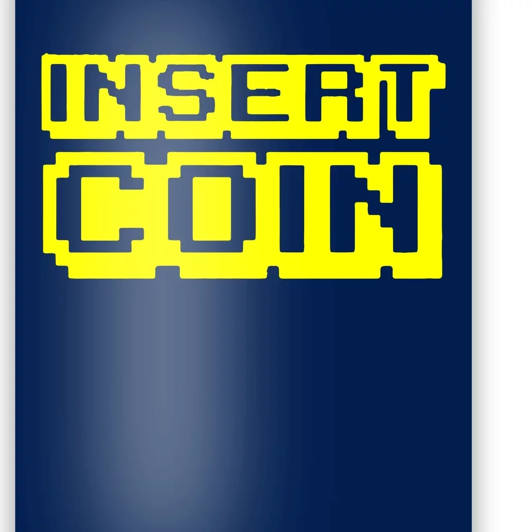 Insert Coin Poster