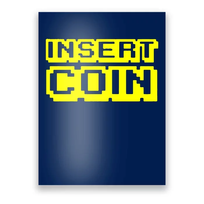 Insert Coin Poster