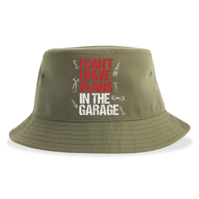 I Can't I Have Plans In The Garage Funny Gift Sustainable Bucket Hat