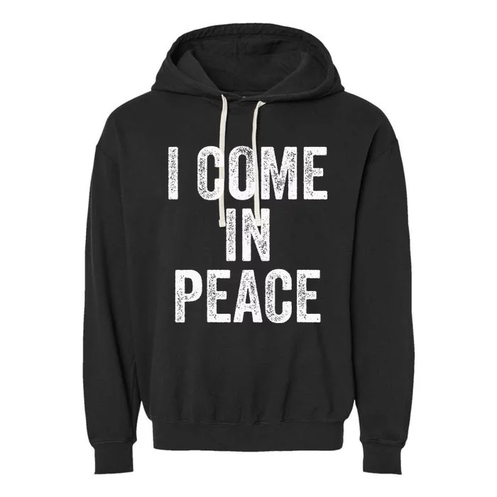 I Come In Peace IM Peace Funny Matching Couple Lovers Garment-Dyed Fleece Hoodie