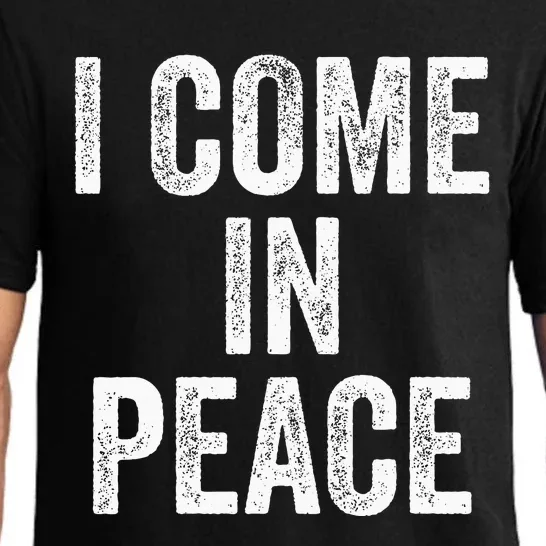 I Come In Peace IM Peace Funny Matching Couple Lovers Pajama Set