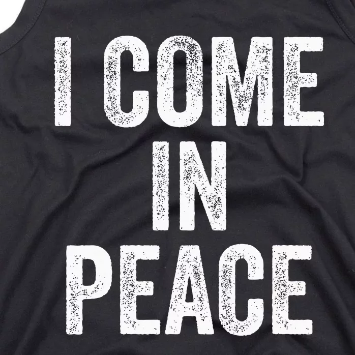 I Come In Peace IM Peace Funny Matching Couple Lovers Tank Top