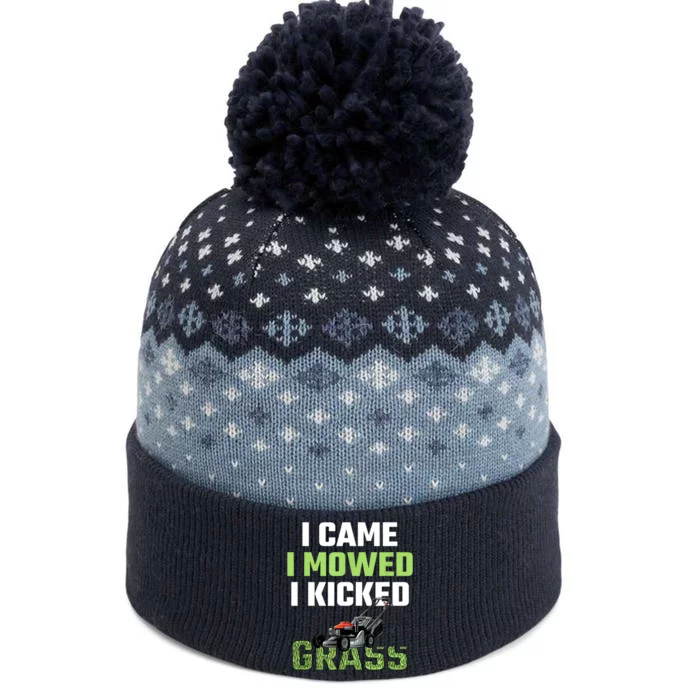 I Came I Mowed I Kicked Grass Funny Lawn Mowing Gardener The Baniff Cuffed Pom Beanie