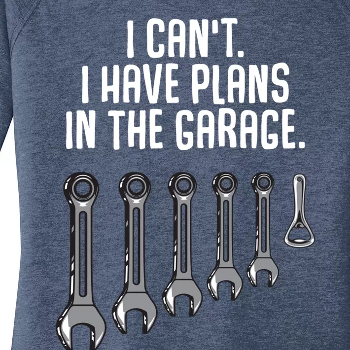 I Can't I Have Plans In The Garage Funny Gift Women's Perfect Tri Tunic Long Sleeve Shirt